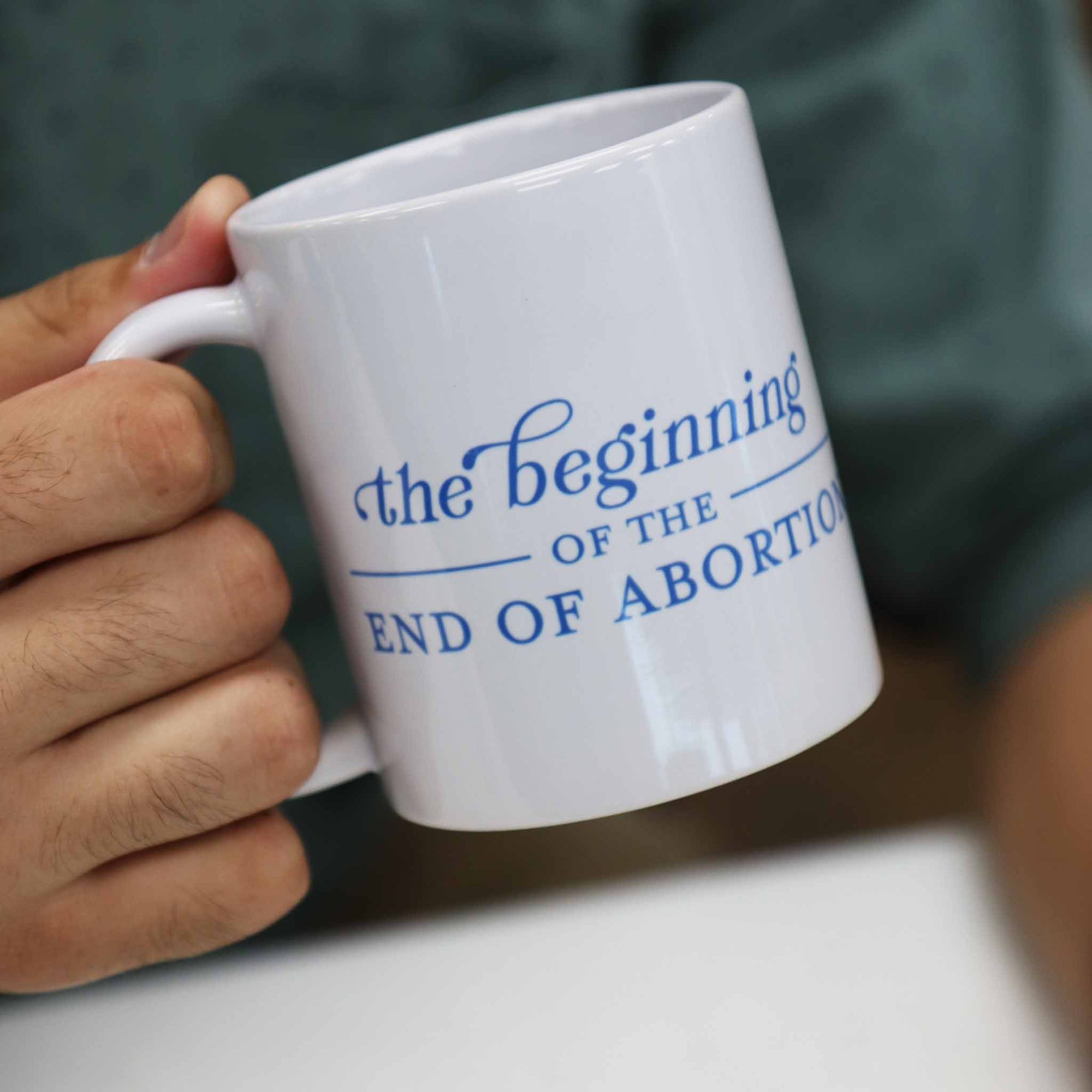 The Beginning of The End of Abortion Mug