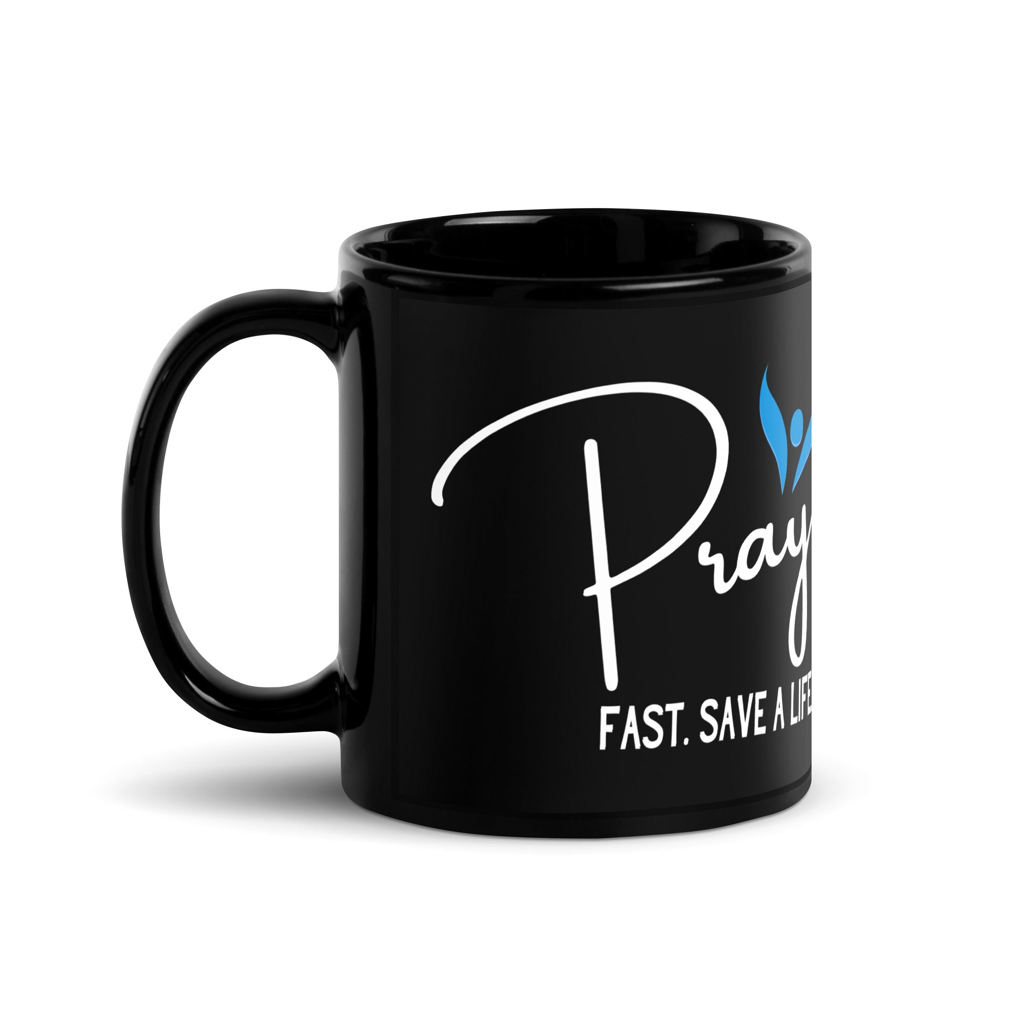 Pray Fast Save a Life Mug
