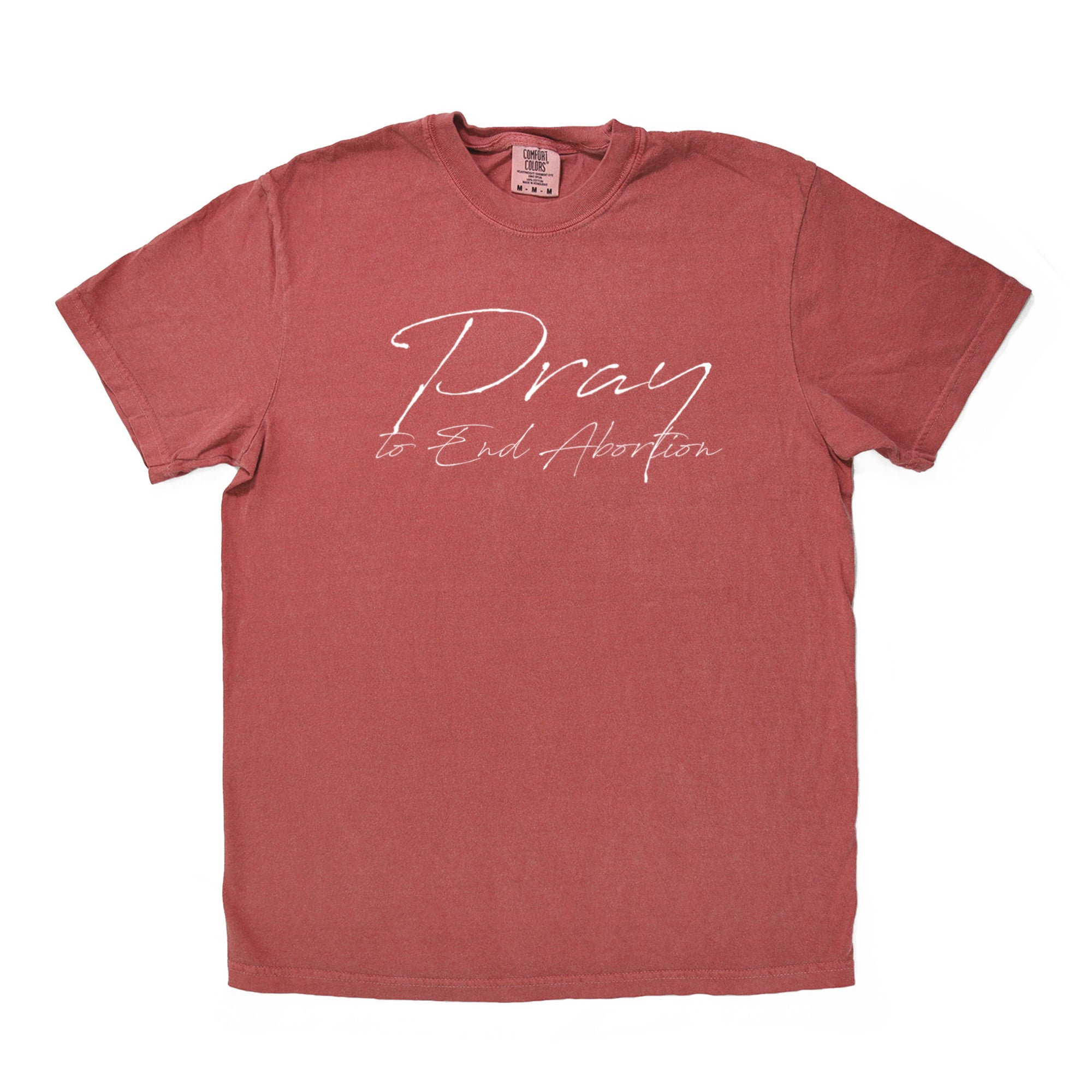 Pray to End Abortion Comfort Colors® T-Shirt