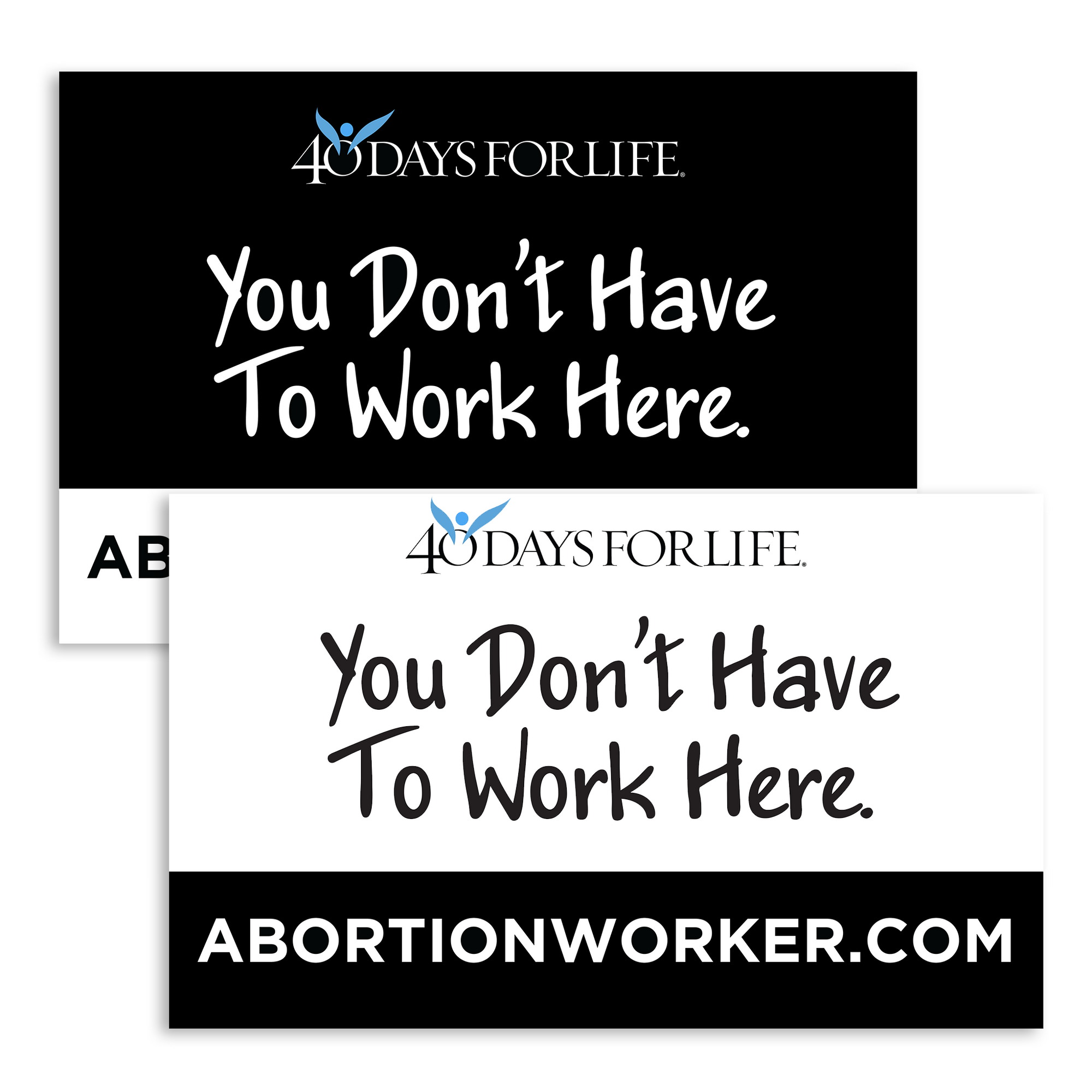 Cardstock  Vigil Signs / You Don't Have To Work Here