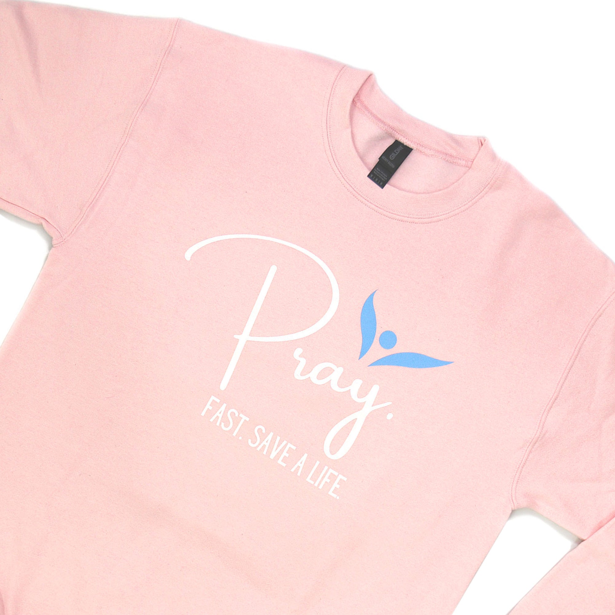 Pray Fast Save a Life Sweatshirt