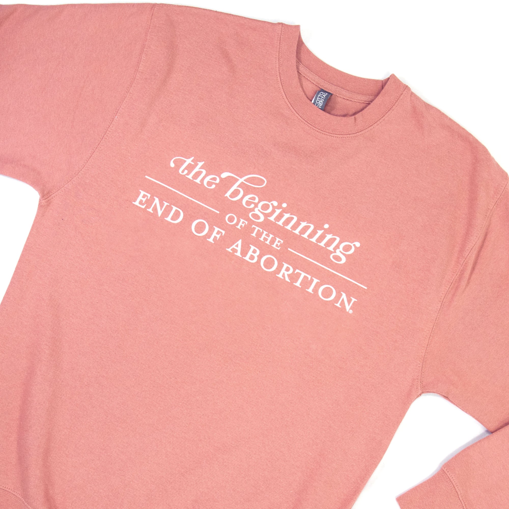 The Beginning of The End of Abortion Premium Sweatshirt