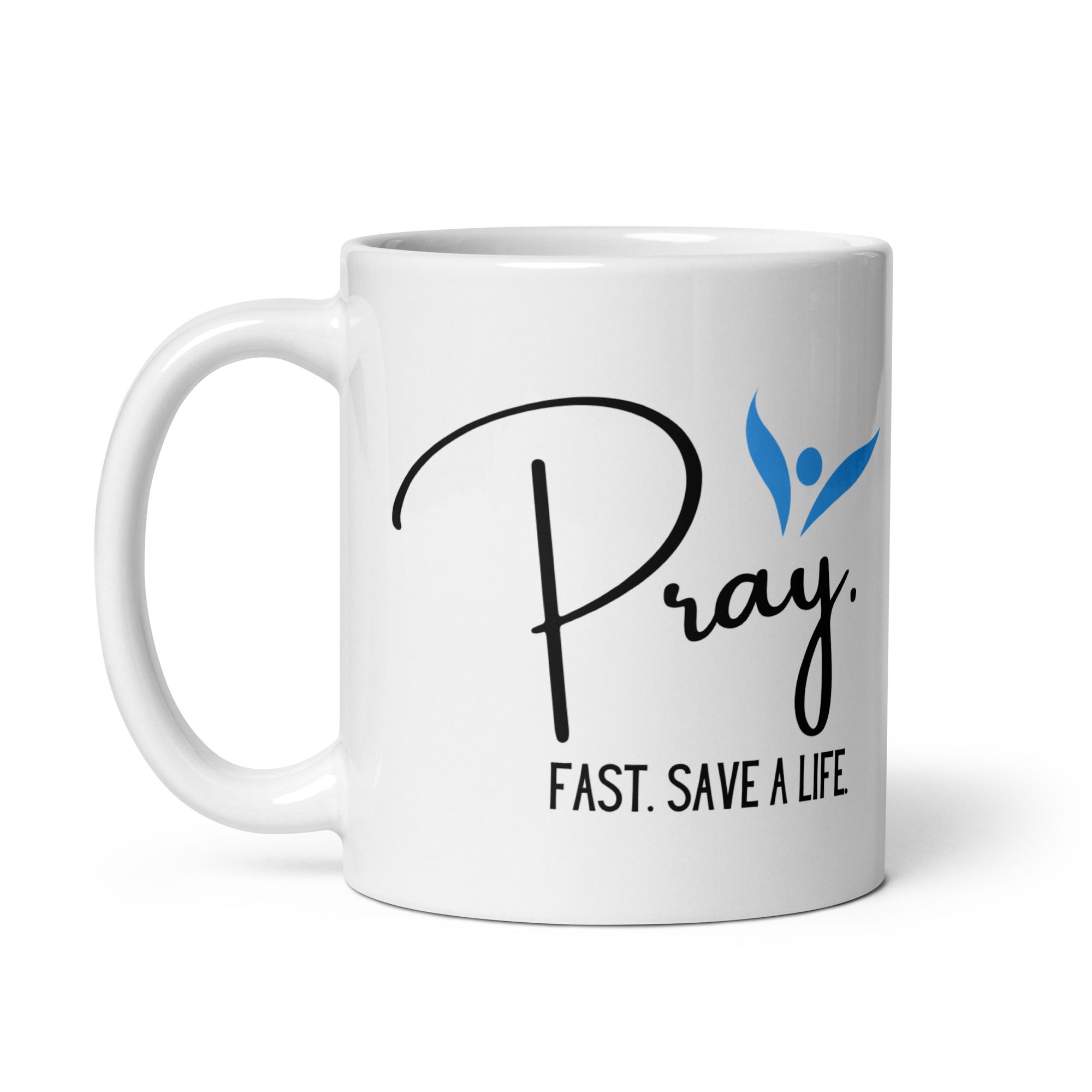 Pray Fast Save a Life Mug