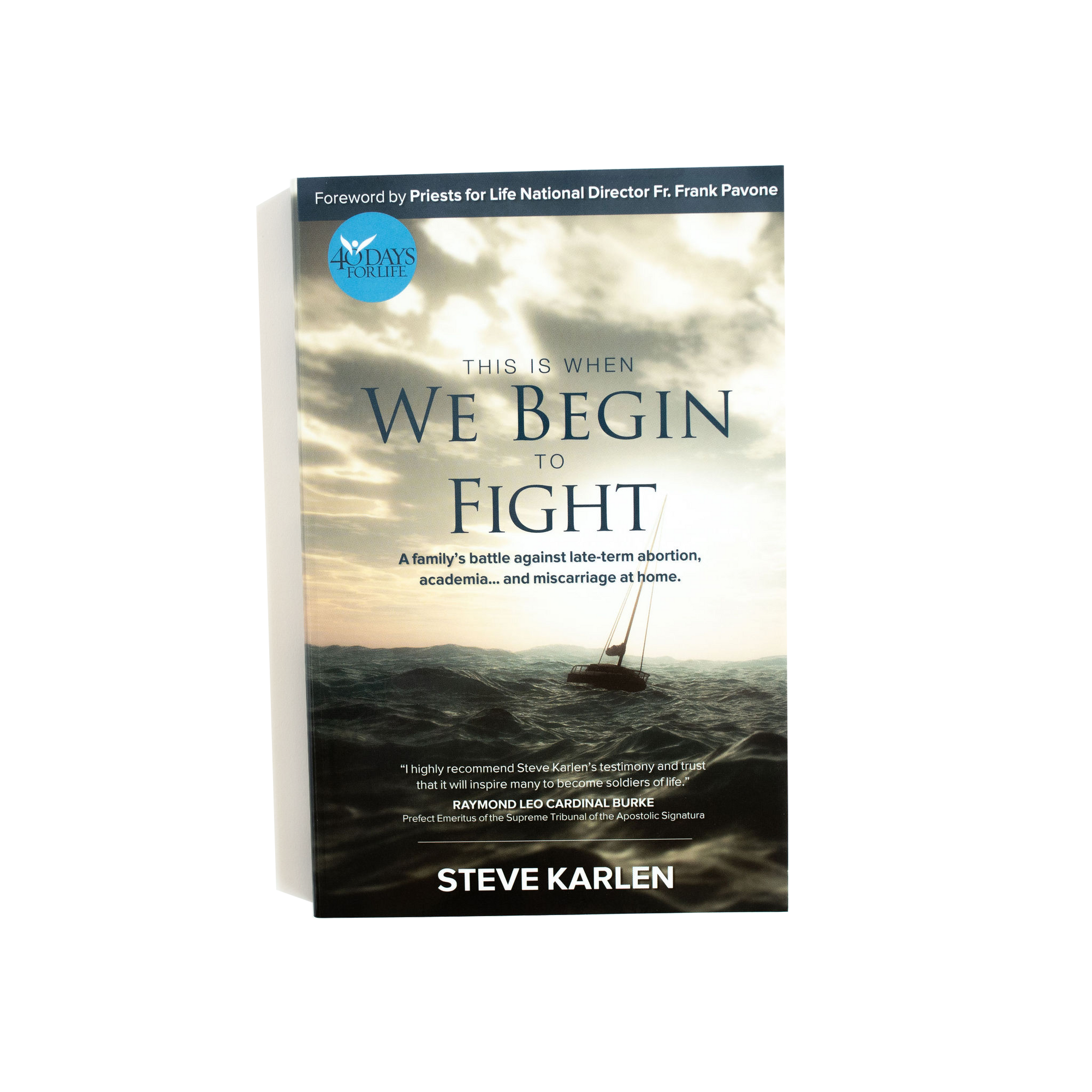 This is when we Begin to Fight