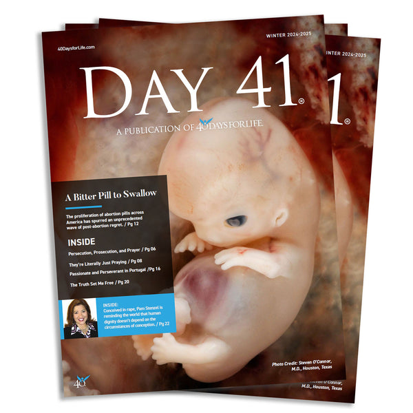 DAY 41 Magazine - WINTER 2024-25 - 40 Days for Life