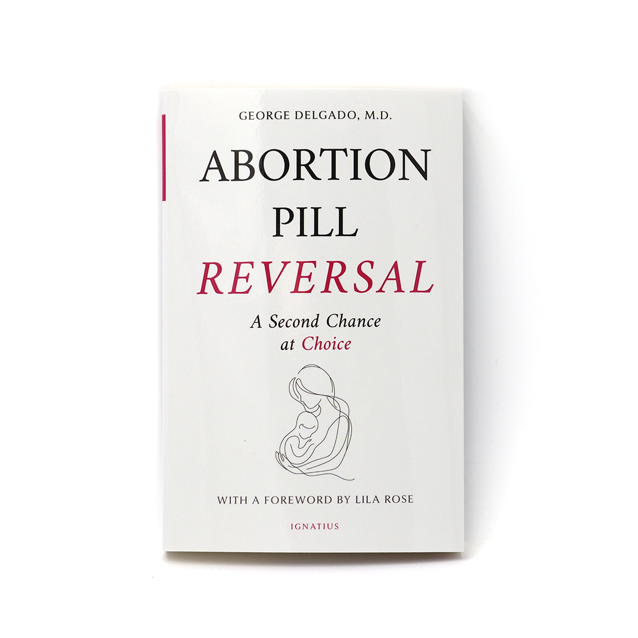 Abortion Pill Reversal: A Second Chance at Choice