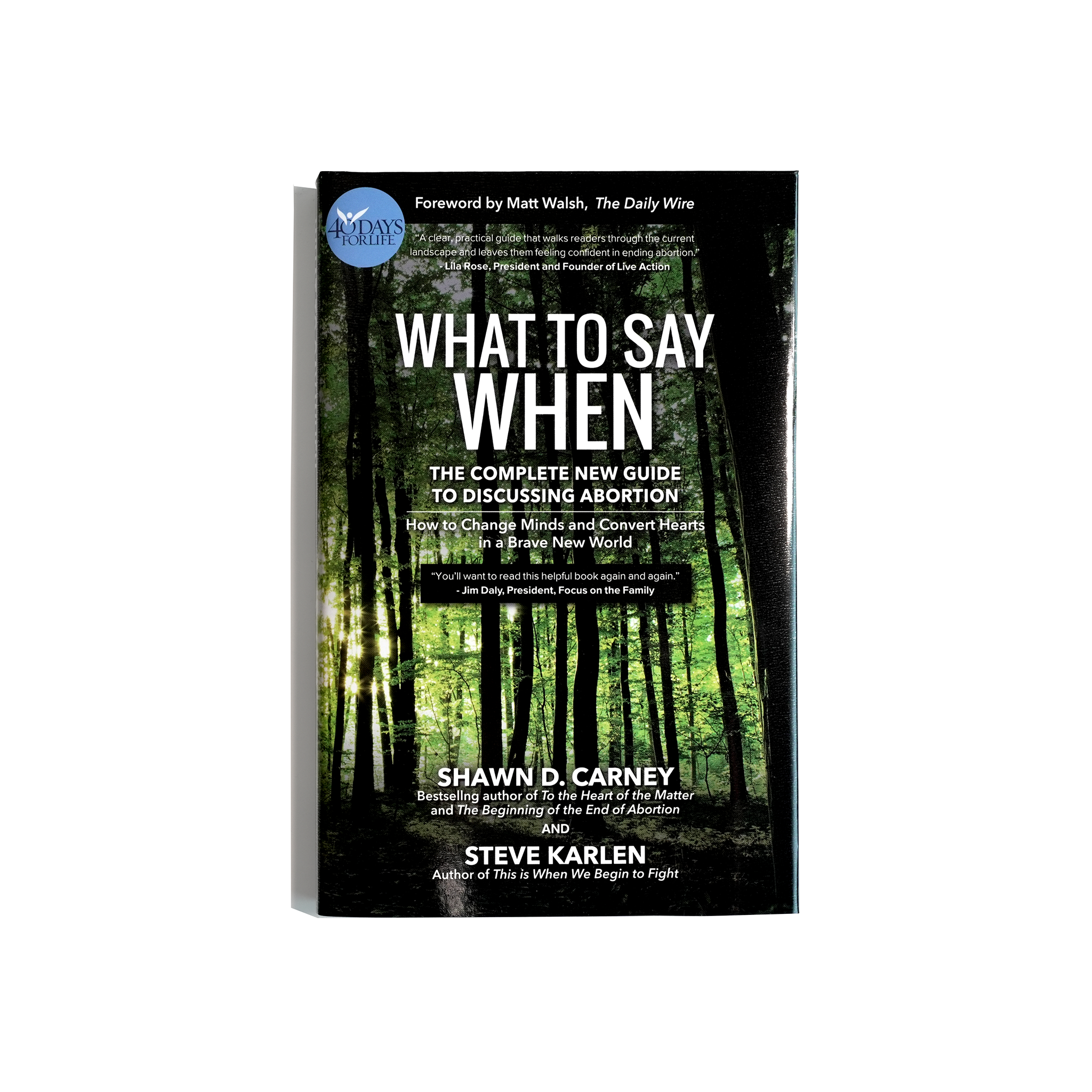 What to Say When: The Complete New Guide to Discussing Abortion [Hardcover]